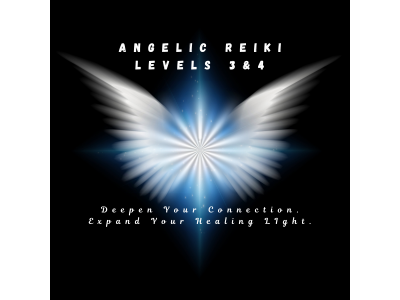Angelic Reiki Levels 3 and 4