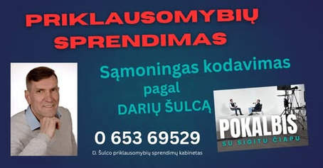 Priklausomybių sprendimas. Sąmoningas kodavimas pagal Darių Šulcą