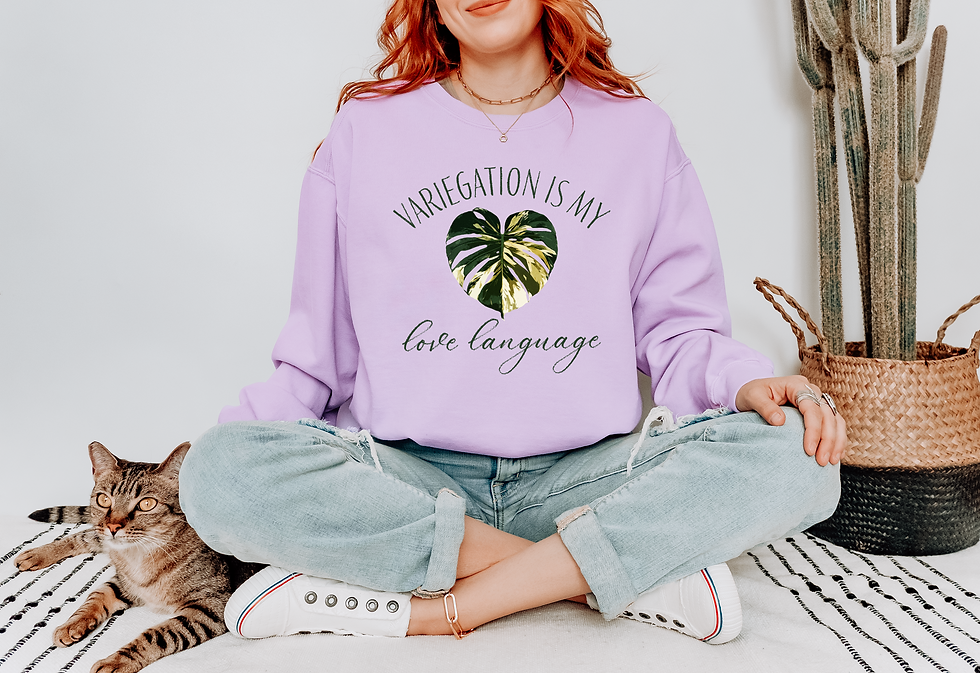 'Variegation is My Love Language' Plant Sweatshirt