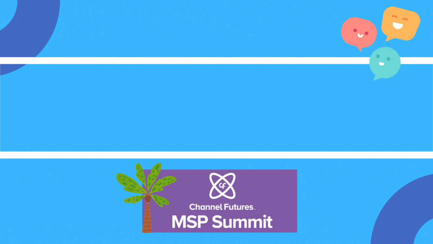 Event Recap Channel Future’s MSP Summit