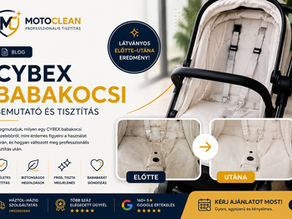 Cybex babakocsi bemutató és tisztítás – látványos előtte-utána átalakulás