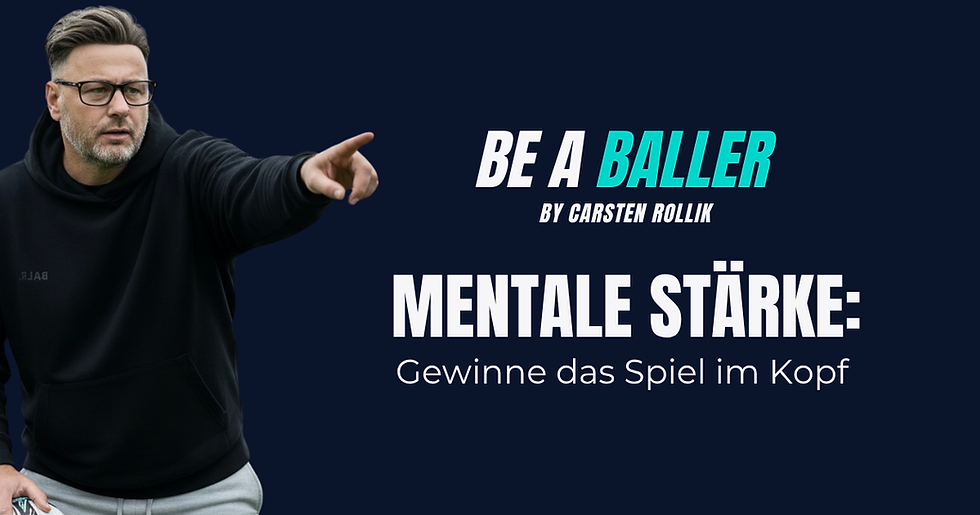 Carsten Rollik, Mentalcoach, zum Thema mentale Stärke im Fußball