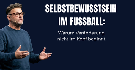 Selbstbewusstsein im Fußball