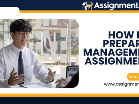 How do I Prepare A Management Assignment?