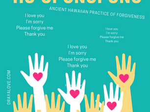 Ho'oponopono - An Ancient Hawaiian Practice of Forgiveness