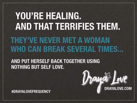 You’re healing.