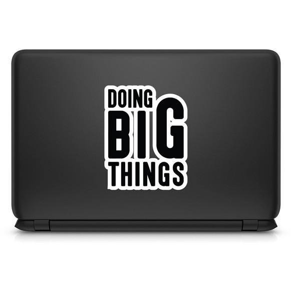 Doing Big Things Sticker.jpg