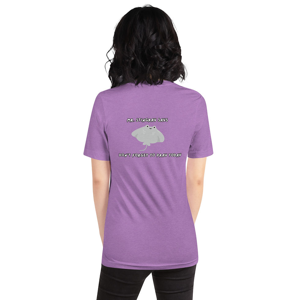 Thumbnail: "Mr. Stingray Says Don't Forget To Pray Today" T-Shirt