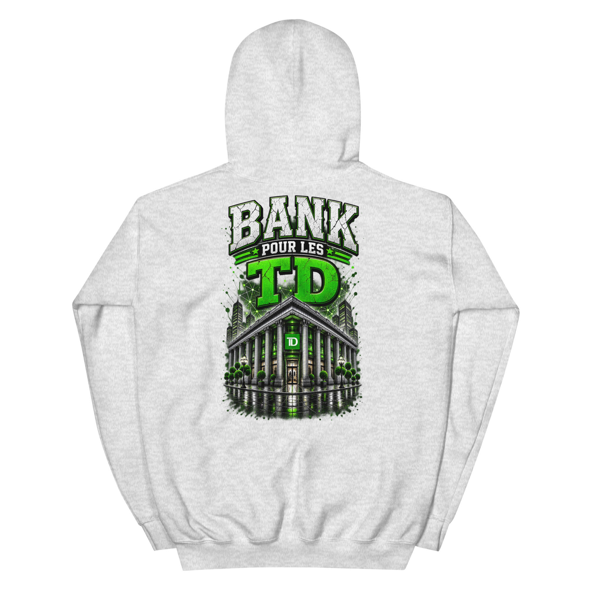 Unisex Hoodie- Bank pour les TD