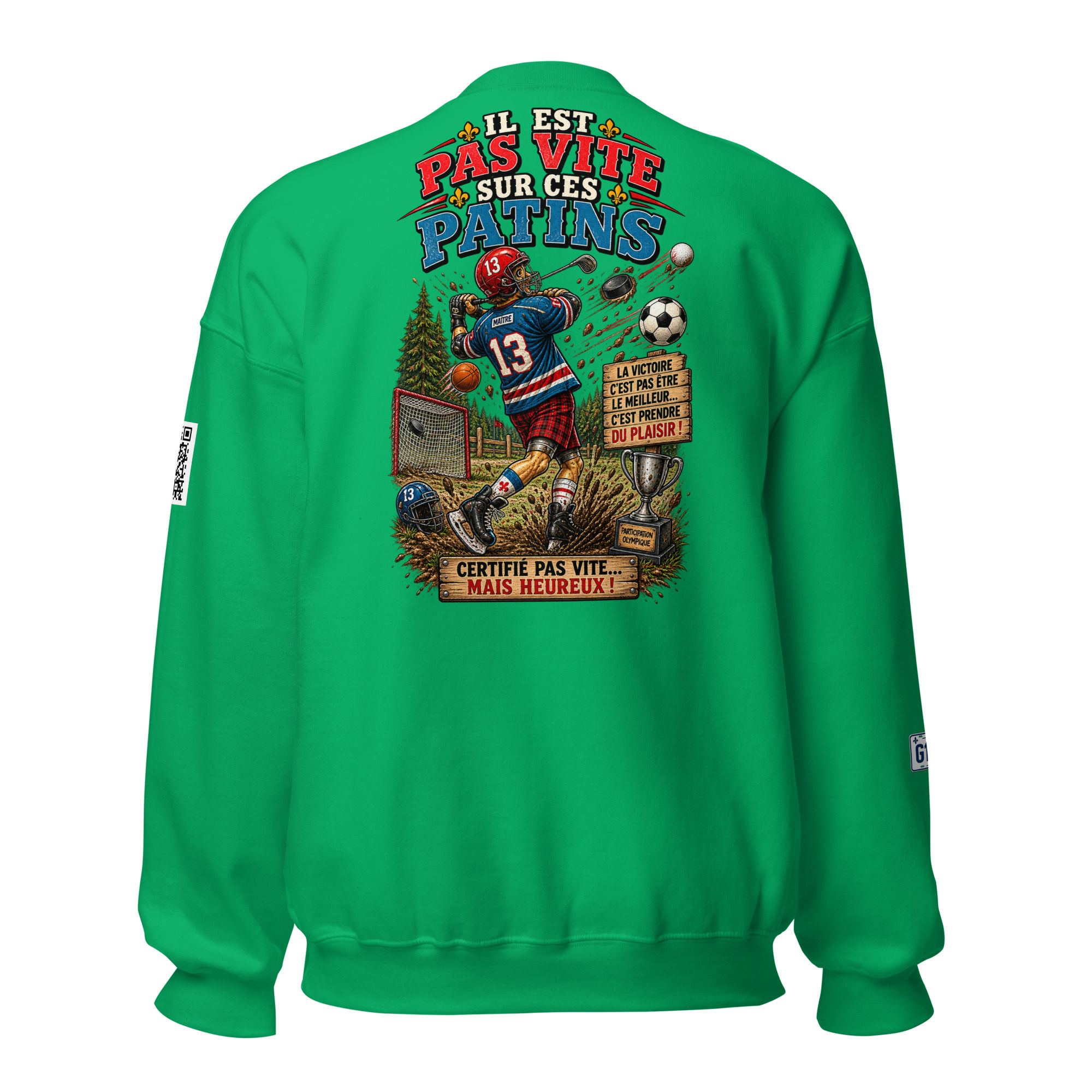Unisex Sweatshirt- Il est pas vite sur ces patins