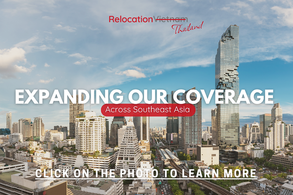 Relocation Vietnam is now expanding its support services to Thailand.