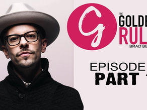 Brad Belanger, Great, Meaningful, Impactful Content is King | #thegoldenrules 03 - Part 1