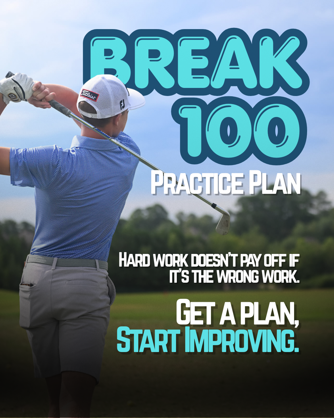Break 100 Practice Program