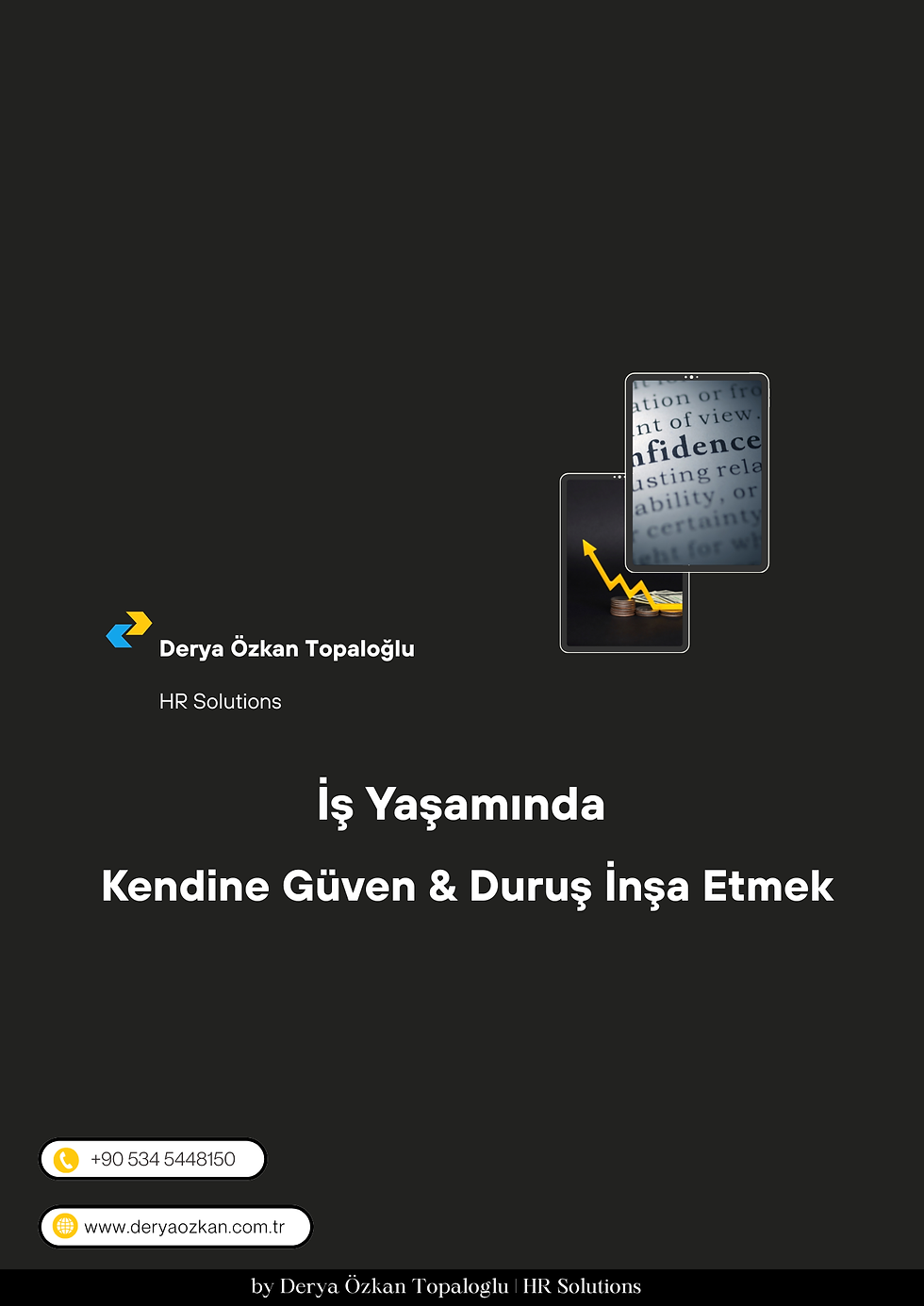İş Yaşamında 'Kendine Güven' & Duruş İnşa Etmek
