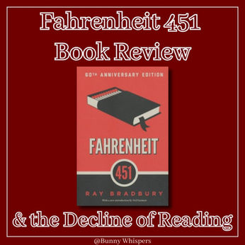 Fahrenheit 451 and the Decline of Reading