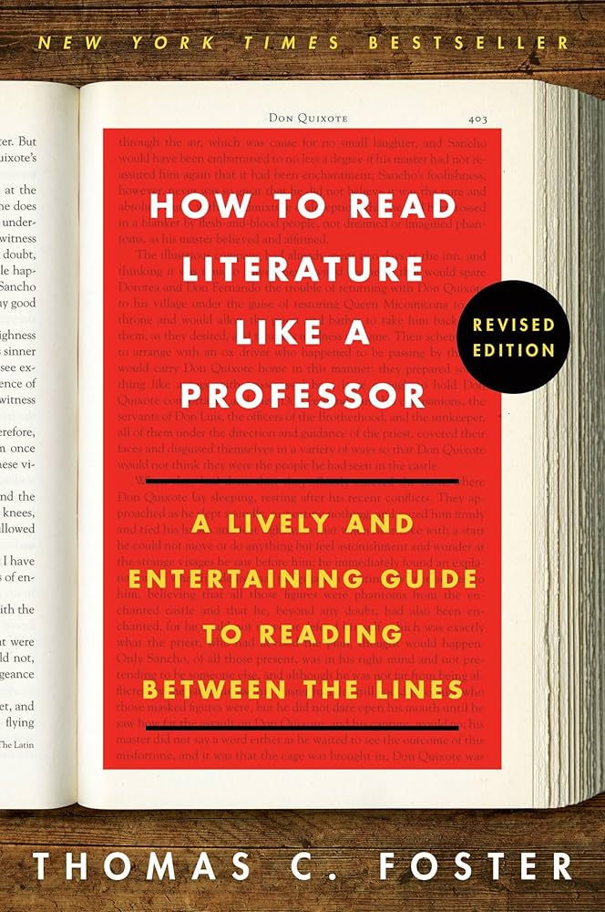 Book cover of "How to Read Literature Like a Professor" by Thomas C. Foster. Red and yellow text on a background of an open book page.