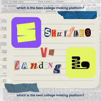 Which Digital Collage App is Right for You: Shuffles or Landing?