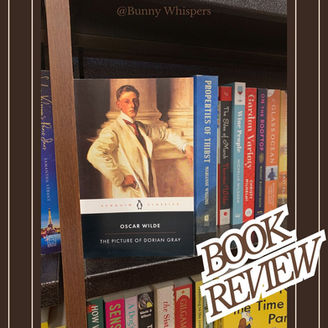Classic Book Review: The Picture of Dorian Gray by Oscar Wilde
