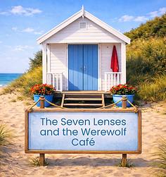 The Seven Lenses and the Werewolf Café.png
