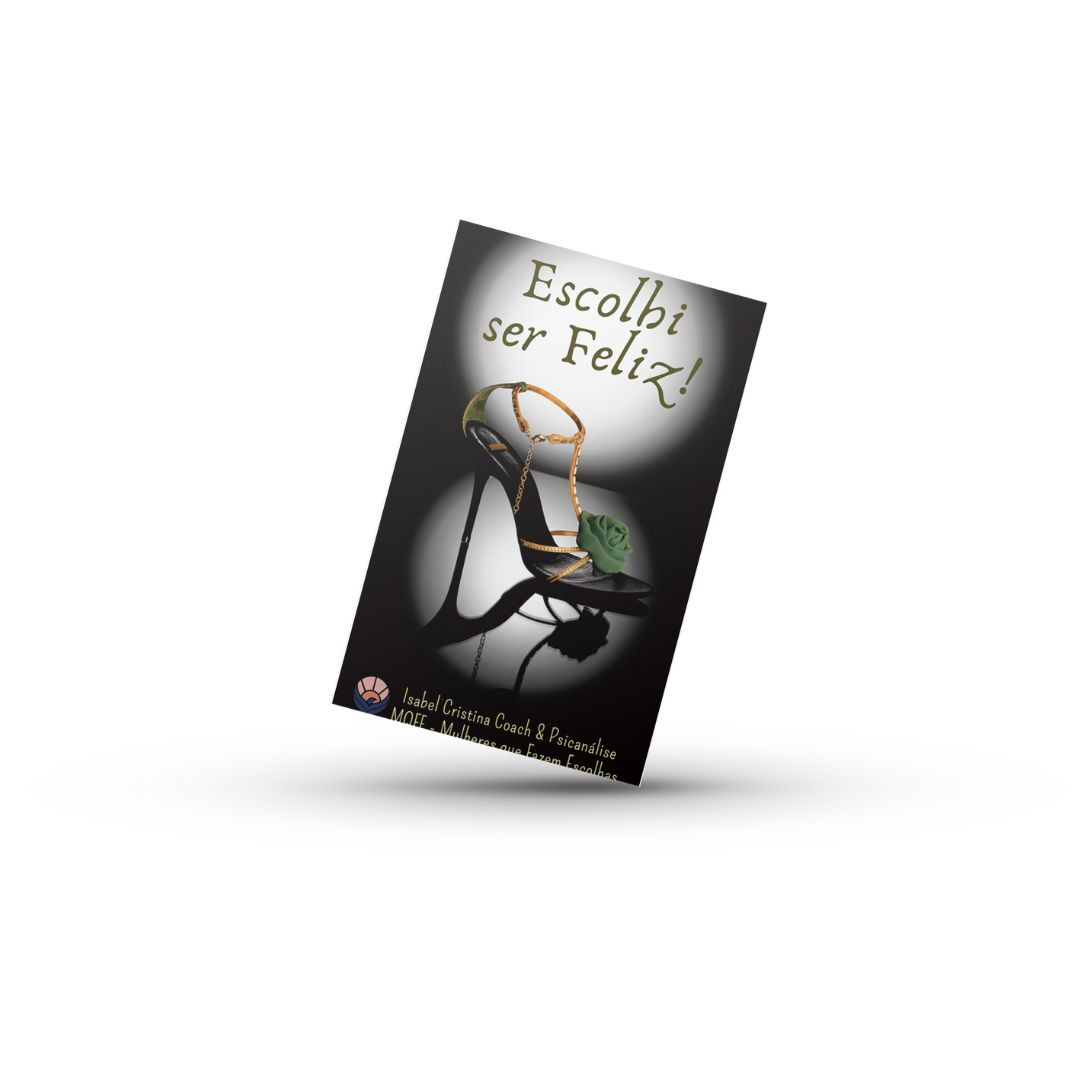 Escolhi Ser Feliz (Ebook)