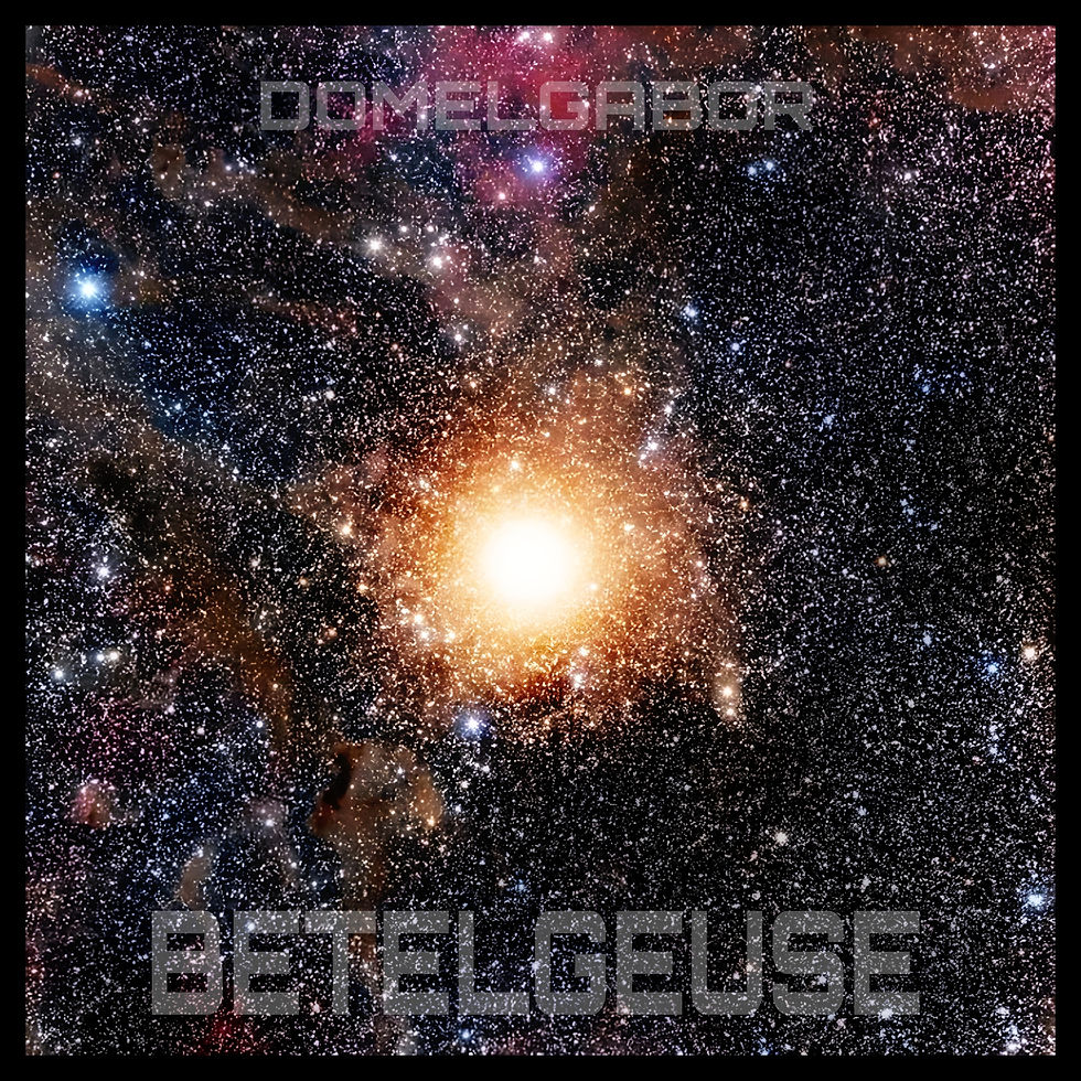 BETELGEUSE by @domelgabor 2026