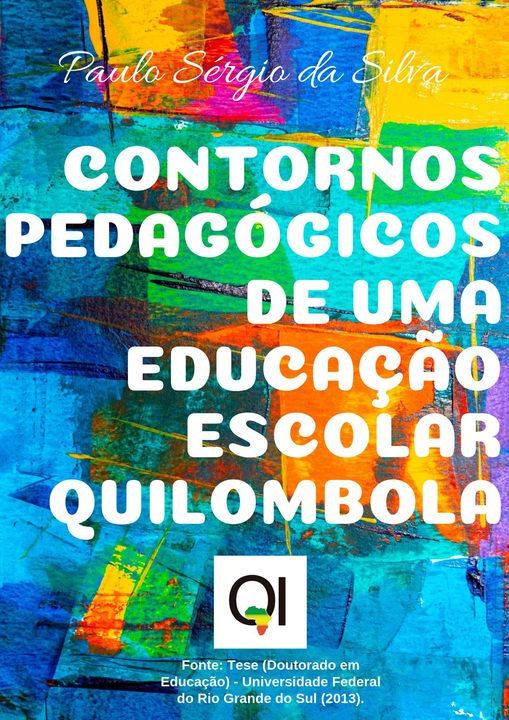 ontornos Pedagógicos de uma educação Escolar Quilombola