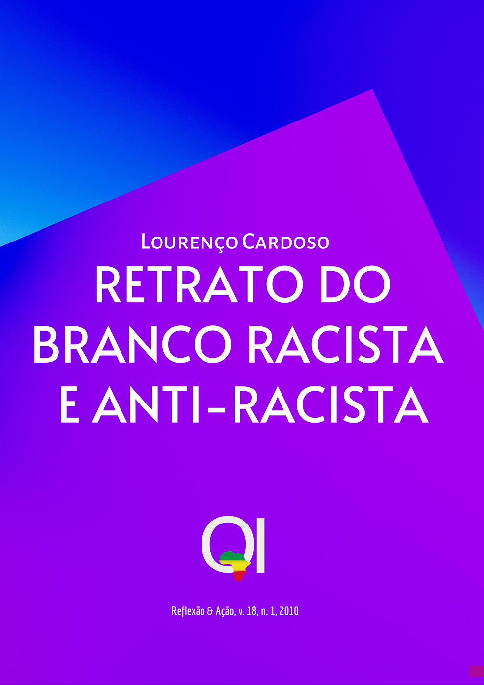 Retrato do branco racista e anti-racista.