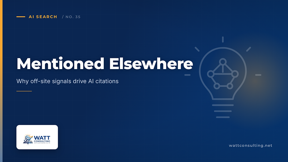 Why Getting Mentioned Elsewhere Matters More Than Anything on Your Own Site