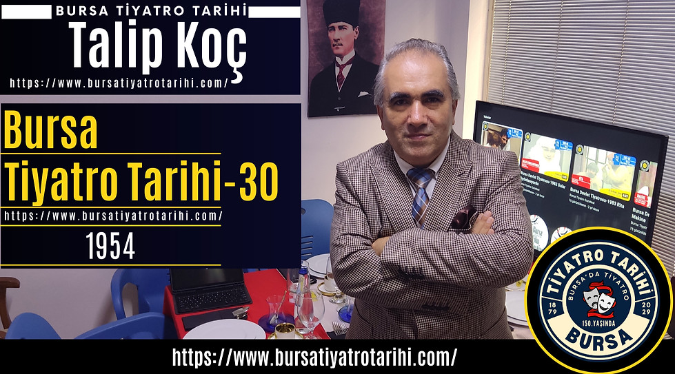 Bursa Tiyatro Tarihi 1954