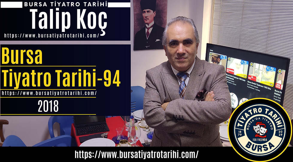 Bursa Tiyatro Tarihi 2018