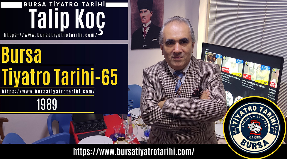 Bursa Tiyatro Tarihi 1989