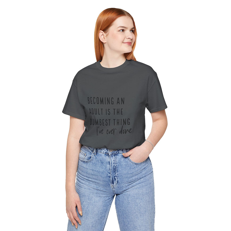 Thumbnail: Becoming An Adult Short Sleeve Tee