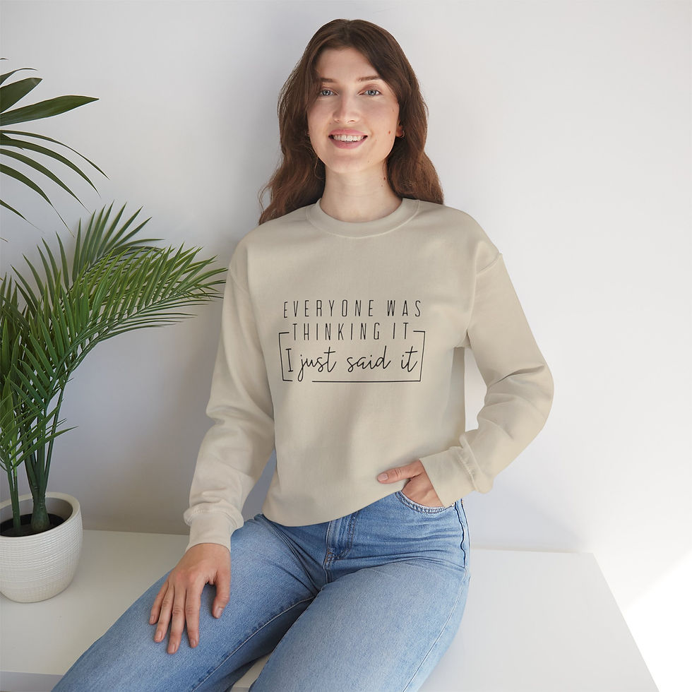 Thumbnail: Everyone Was Thinking It Crewneck Sweatshirt