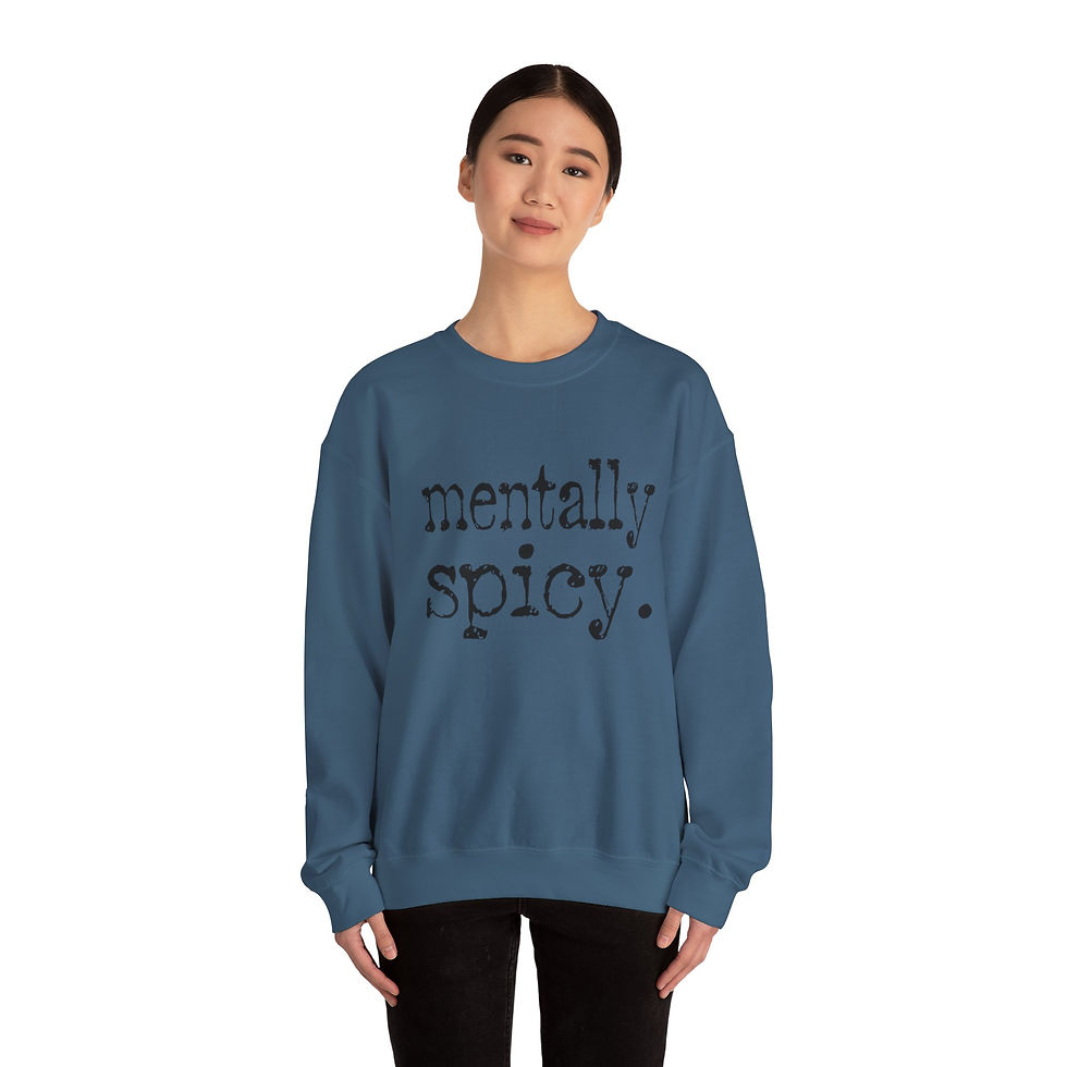 Thumbnail: Mentally Spicy Crewneck Sweatshirt