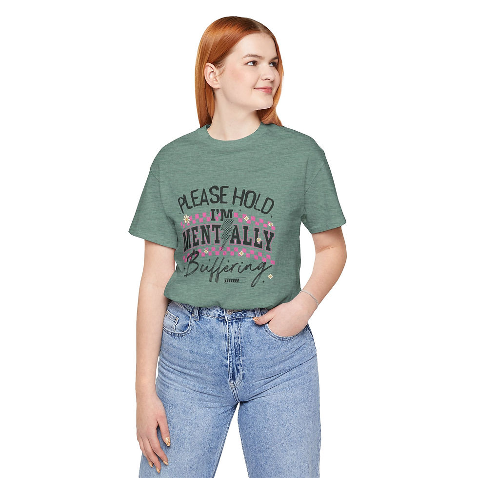Thumbnail: Mentally Buffering Short Sleeve Tee