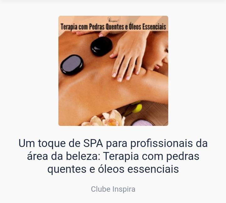 Um toque de SPA para profissionais da área da beleza: Terapia com pedras quentes