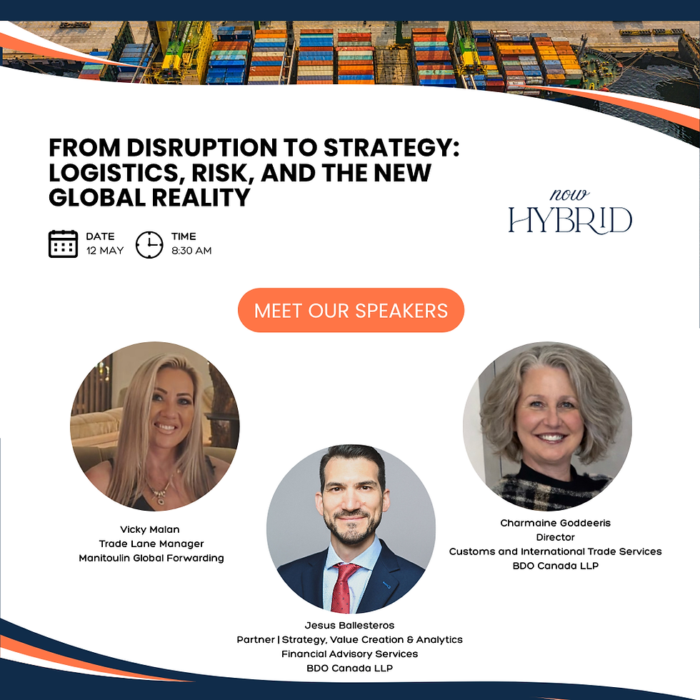 From Disruption to Strategy: Logistics, Risk, and the New Global Reality is now HYBRID!