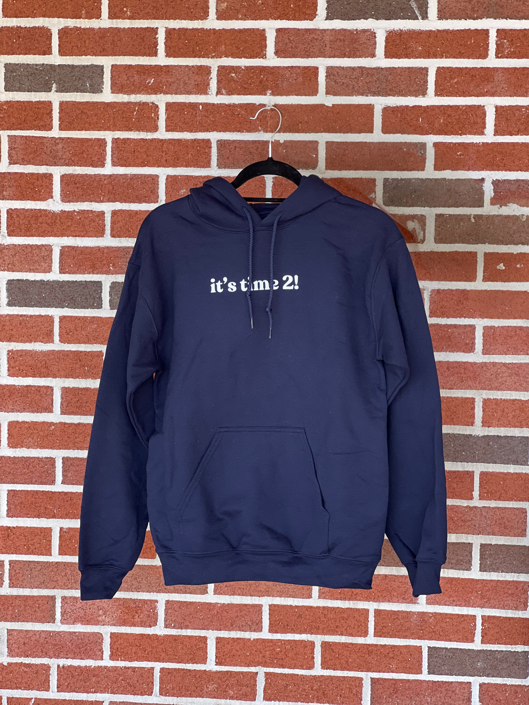 It'sTime2! Hoodie