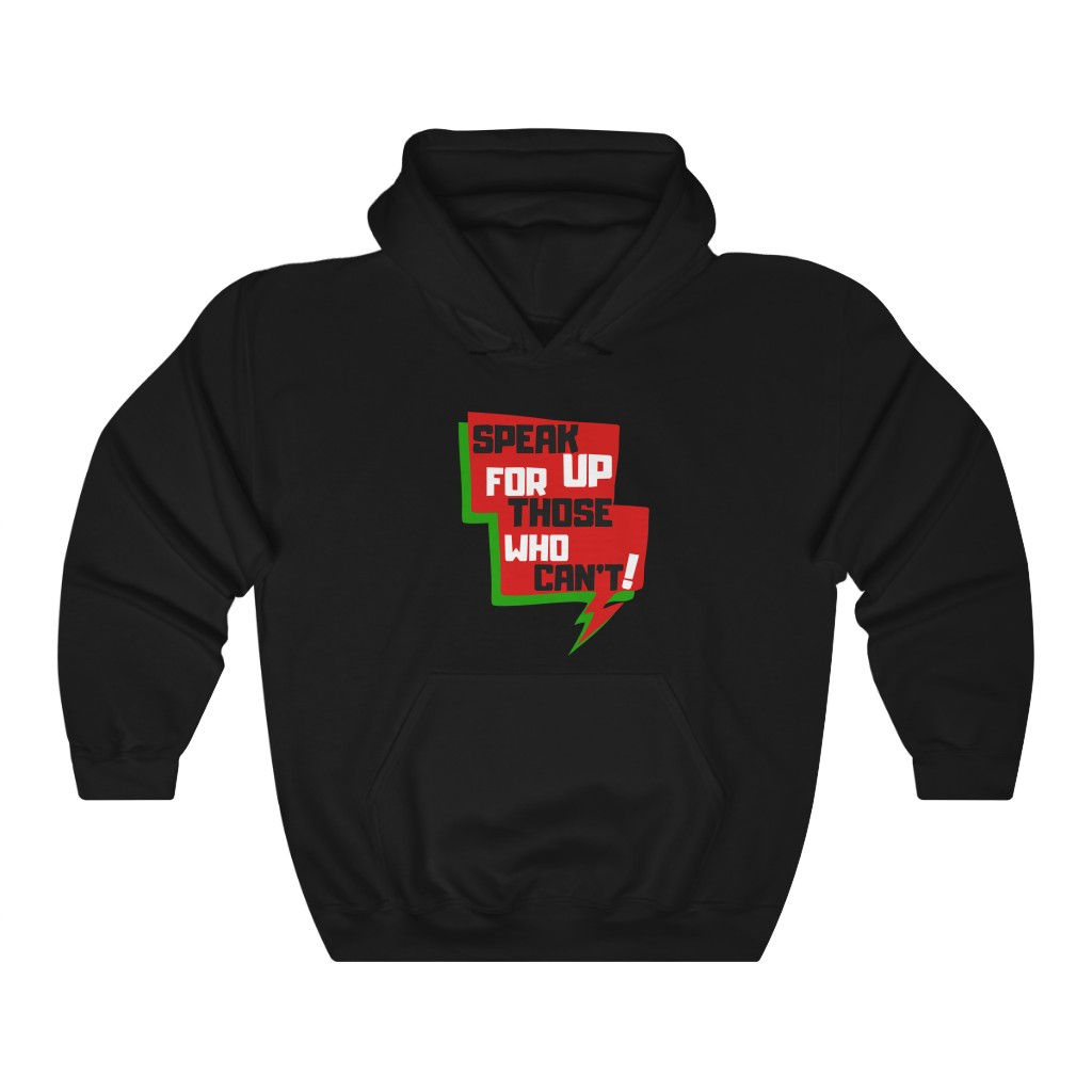 SPEAK FOR THOSE BHM Hooded Sweatshirt