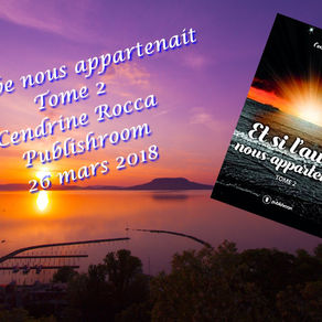 Si l'aube nous appartenait tome 2 de Cendrine Rocca
