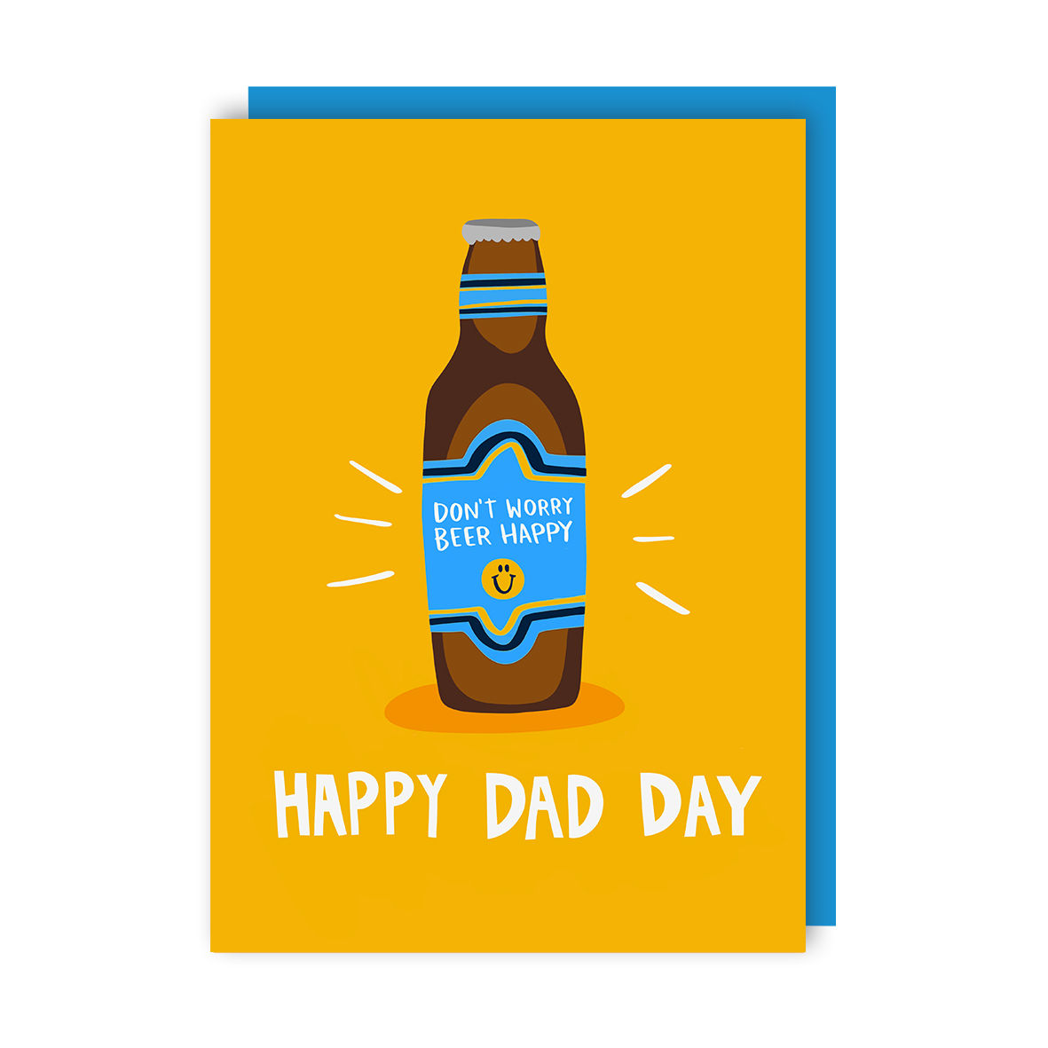 Don't Worry Beer Happy (x6)