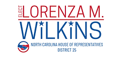 Campaign logo saying "Lorenza Wilkins for NC House of Representatives District 25"