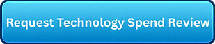 Request Technology Spend Review.png