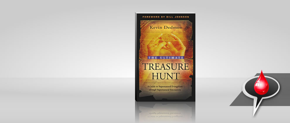 Kevin Dedmon S Treasure Hunt Evangelism Supernatural Truth Kevin Dedmon S Treasure Hunt Evangelism Supernatural Truth
