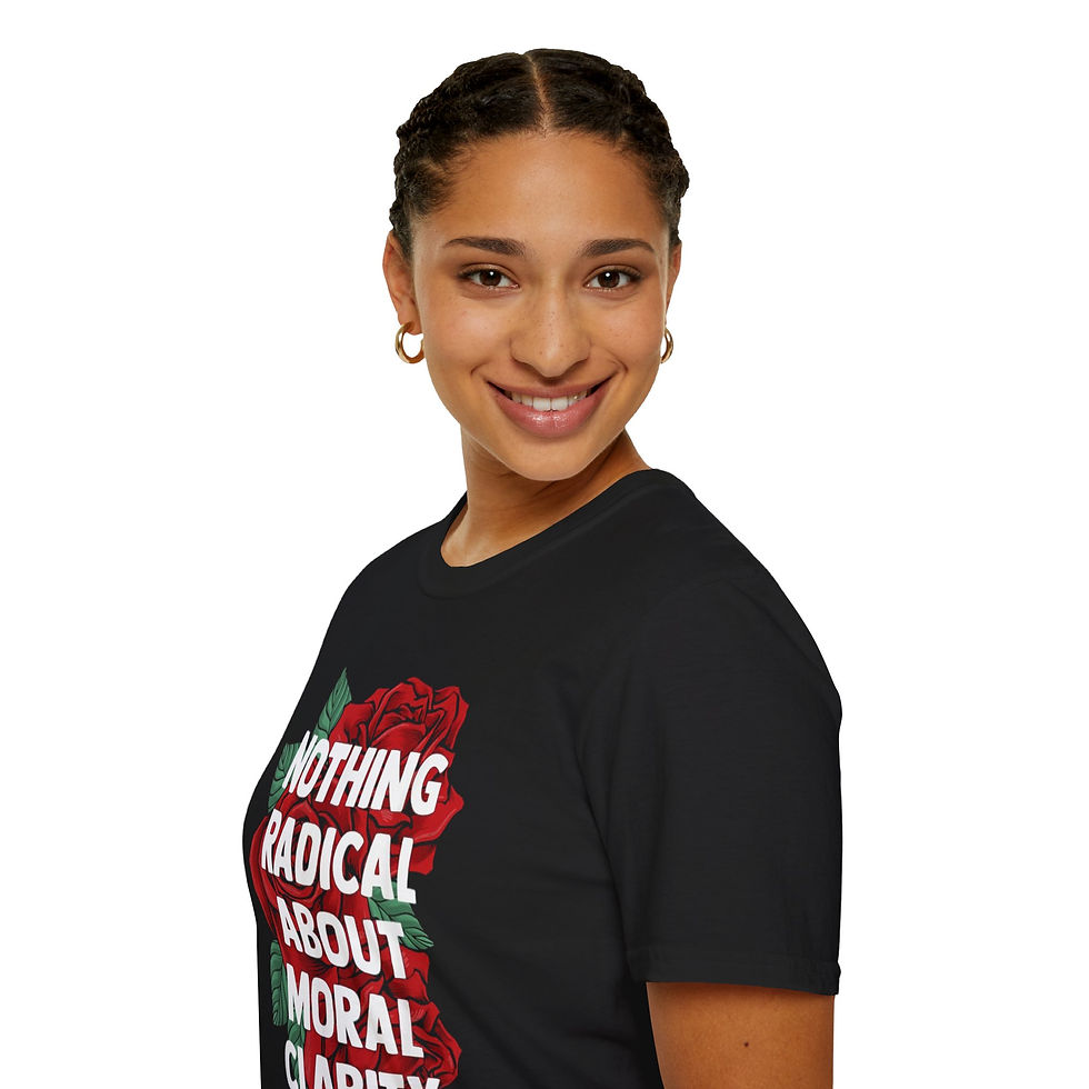Thumbnail: 'Nothing Radical About Moral Clarity' Roses Unisex Softstyle T-Shirt