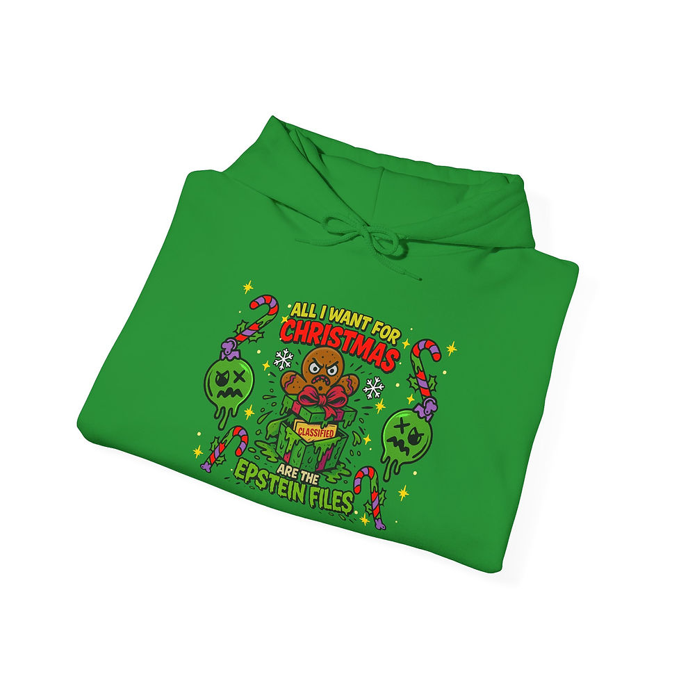 Thumbnail: 'All I Want for Christmas are the Epstein Files' Gingerbread Snaps! Sweatshirt