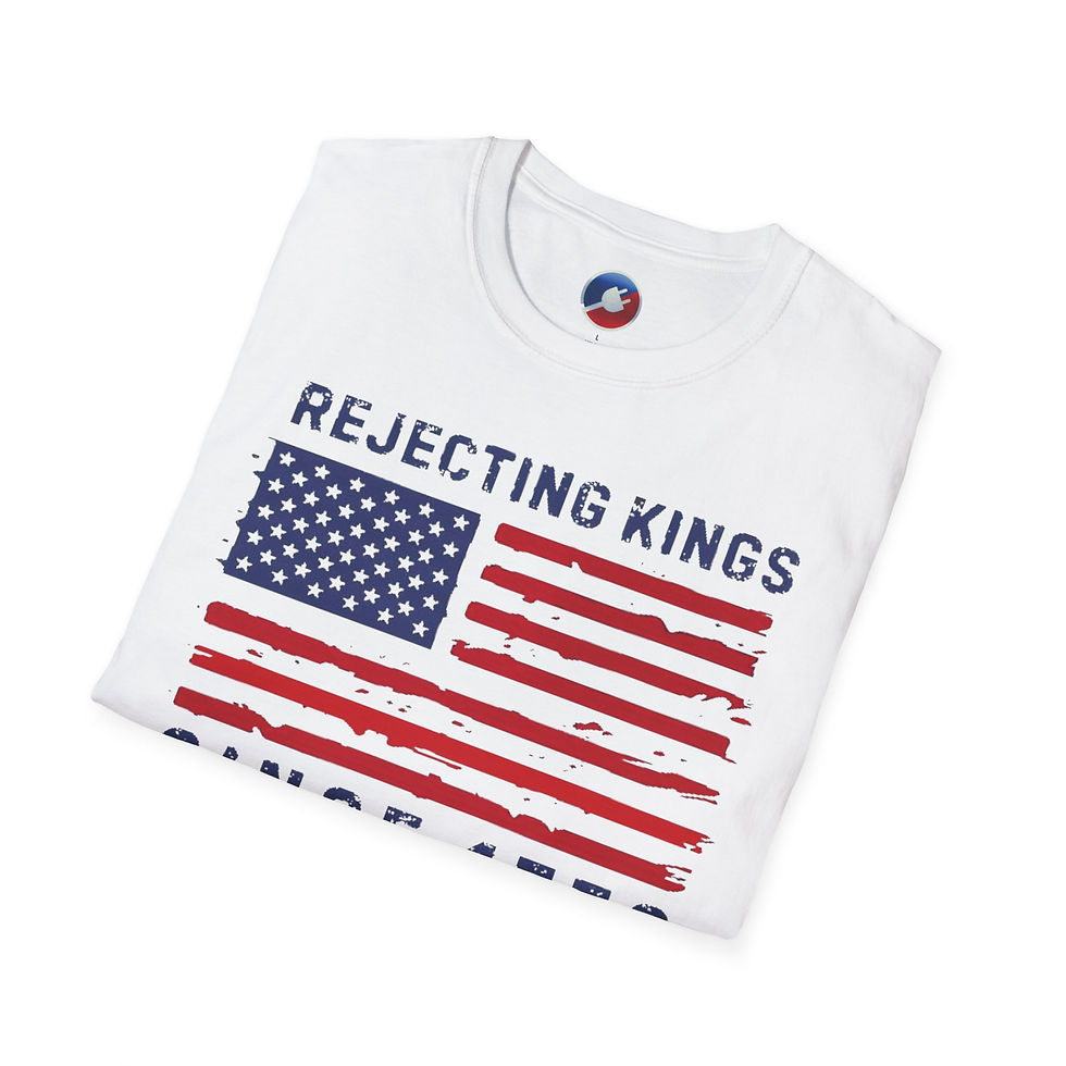 Thumbnail: 'Rejecting Kings since 1776' Unisex Softstyle T-Shirt