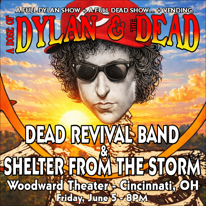 A Dose of Dylan & the Dead - Cincinnati, OH