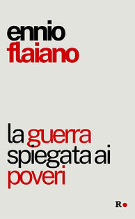 La guerra spiegata ai poveri Ennio Flaiano