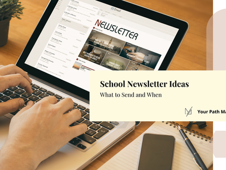 School Newsletter Ideas: What to Send and When